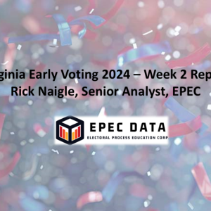 Oct. 5, 2024 Roundup of Week 2 Early Voting in Virginia's 2024 Presidential Election.